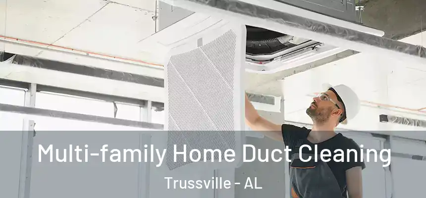  Multi-family Home Duct Cleaning Trussville - AL